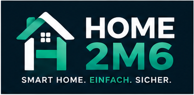 Home2M6 – Smart Home. Einfach. Sicher.